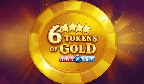 6 Tokens Of Gold Slot - Play Online