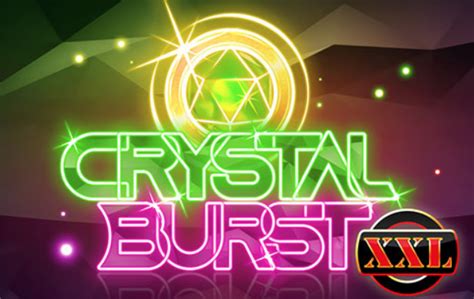 Crystal Burst Xxl betsul