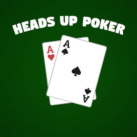 Heads up poker dicas