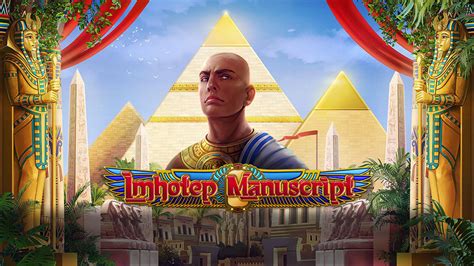Imhotep Manuscript bet365
