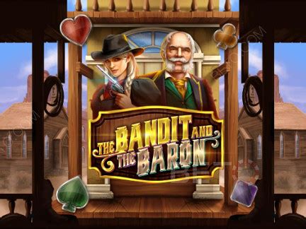 Jogar The Bandit And The Baron no modo demo