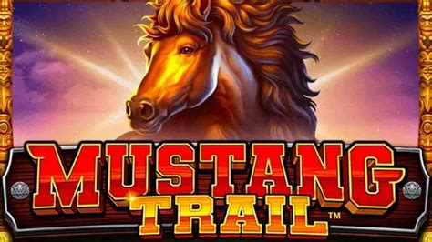 Mustang Trail Slot Grátis