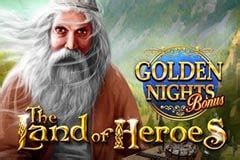 The Land Of Heroes Golden Nights Bonus Review 2024
